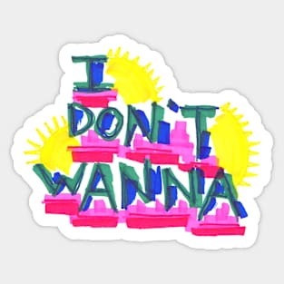 I Don't Wanna Sticker